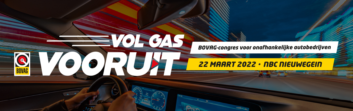 Noteer in uw agenda: 22 maart BOVAG-congres voor onafhankelijke autobedrijven